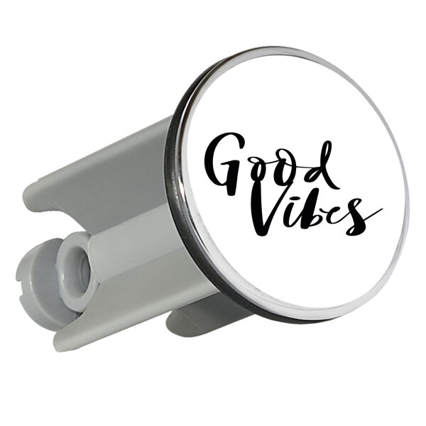 Waschbeckenstöpsel Good Vibes Schriftzug 4cm Abflussstopfen