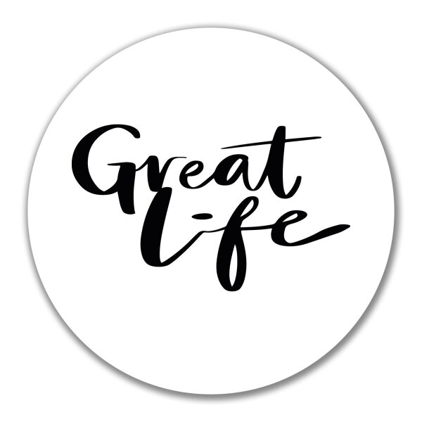 Aufkleber Great Life Schriftzug 10cm Sticker