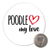 Magnet Poodle my love 59mm Kühlschrankmagnet...