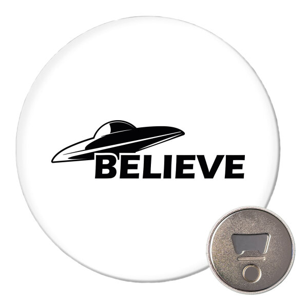 Magnet UFO Believe 59mm Kühlschrankmagnet Flaschenöffner