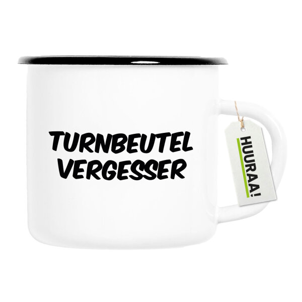 Emaille Tasse Turnbeutelvergesser Schriftzug 300ml Vintage Emaille Becher