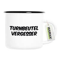 Emaille Tasse Turnbeutelvergesser Schriftzug 300ml...