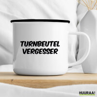 Emaille Tasse Turnbeutelvergesser Schriftzug 300ml Vintage Emaille Becher