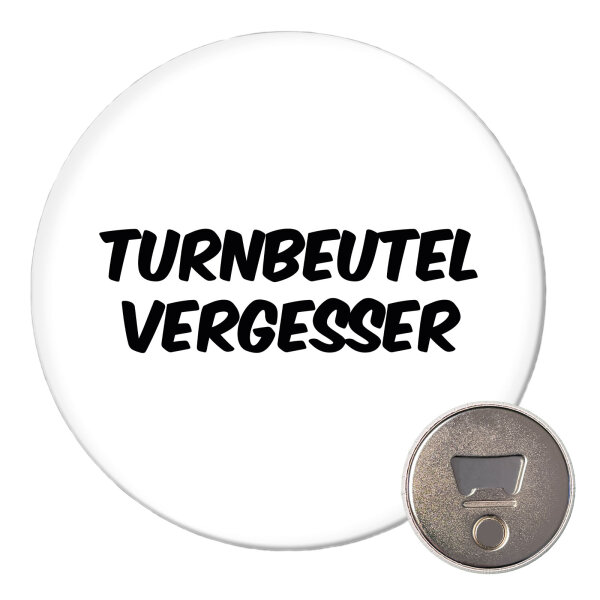 Magnet Turnbeutelvergesser Schriftzug 59mm Kühlschrankmagnet Flaschenöffner