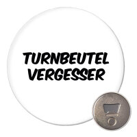 Magnet Turnbeutelvergesser Schriftzug 59mm Kühlschrankmagnet Flaschenöffner