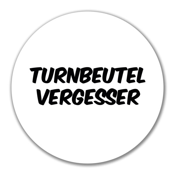 Aufkleber Turnbeutelvergesser Schriftzug 10cm Sticker