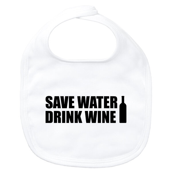 Baby Lätzchen Save Water Drink Wine Weinflasche