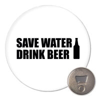 Magnet Save Water Drink Beer Bierflasche 59mm...