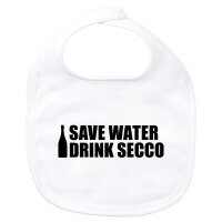 Baby Lätzchen Save Water Drink Secco Sektflasche
