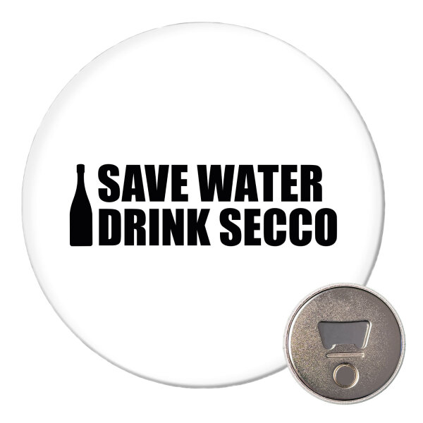 Magnet Save Water Drink Secco Sektflasche 59mm Kühlschrankmagnet Flaschenöffner