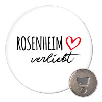 Magnet Rosenheim verliebt 59mm Kühlschrankmagnet Flaschenöffner