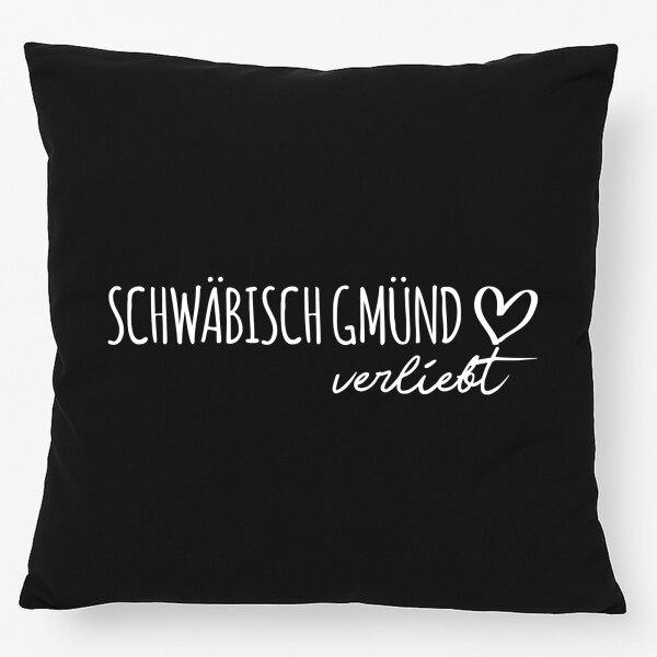 Kissen Schwäbisch Gmünd verliebt 40x40cm