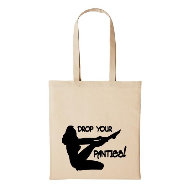 Baumwollbeutel Drop Your Panties Natural 10 Liter