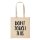 Baumwollbeutel Dont Touch This Natural 10 Liter