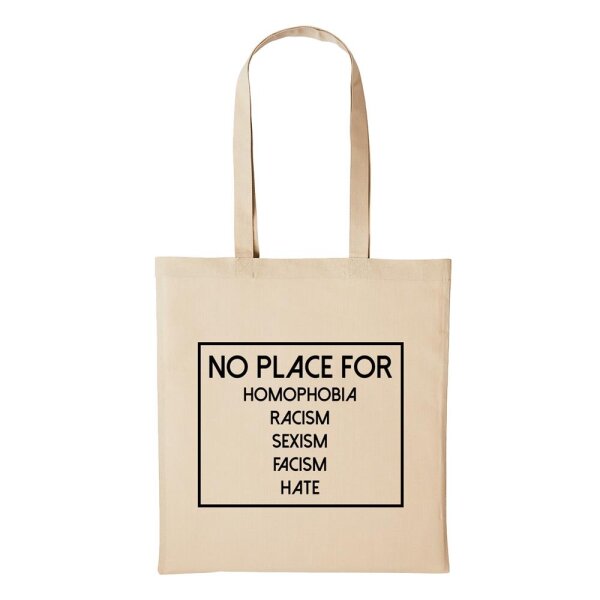 Baumwollbeutel No Homophobia Racism Sexism Facism Hate Natural 10 Liter