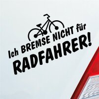 Autoaufkleber Ich Bremse Nicht Zubehör passend...