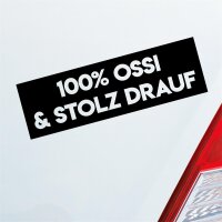 Autoaufkleber 100% Prozent Ossi und stolz Drauf ca. 20x6cm