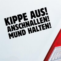Autoaufkleber Kippe aus!  ca. 19x6cm