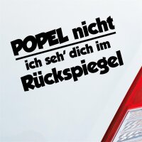 Autoaufkleber Popel Nicht ich SEH Dich im Rückspiegel ca. 18x10cm
