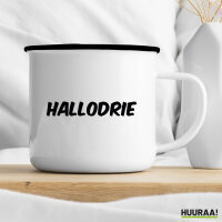 Emaille Tasse Hallodrie Schriftzug 300ml Vintage Emaille Becher