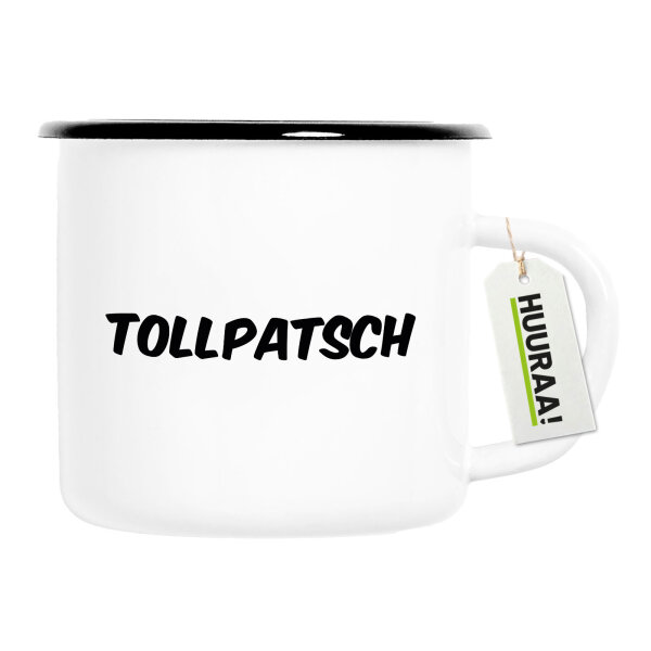 Emaille Tasse Tollpatsch Schriftzug 300ml Vintage Emaille Becher