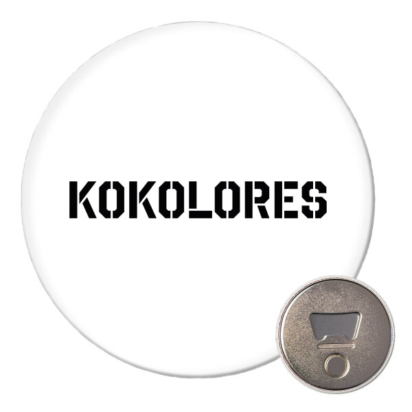 Magnet Kokolores Schriftzug 59mm Kühlschrankmagnet Flaschenöffner