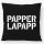 Kissen Papperlapapp Schriftzug 40x40cm