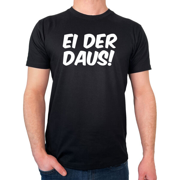 Herren T-Shirt Ei der Daus Schriftzug Größe S-3XL