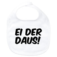 Baby Lätzchen Ei der Daus Schriftzug Klettverschluss
