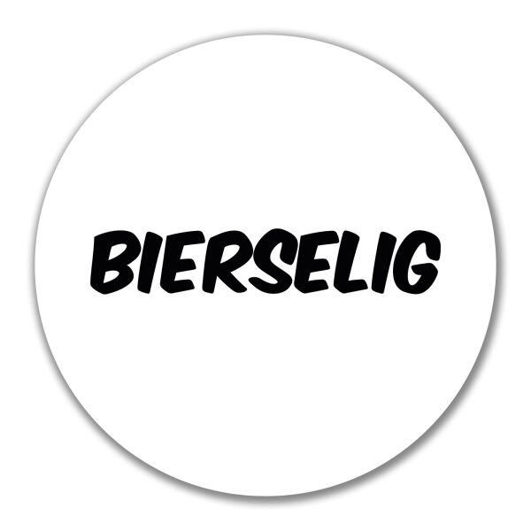 Aufkleber Bierselig Schriftzug 10cm Sticker