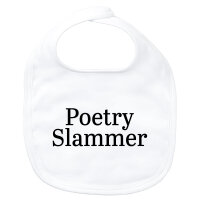 Baby Lätzchen Poetry Slammer Schriftzug