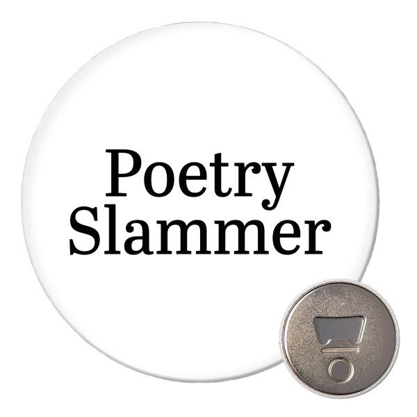 Magnet Poetry Slammer Schriftzug 59mm Kühlschrankmagnet Flaschenöffner