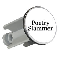 Waschbeckenstöpsel Poetry Slammer Schriftzug 4cm...