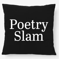 Kissen Poetry Slam Schriftzug 40x40cm