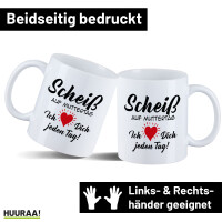 Kaffeetasse Scheiß auf Muttertag liebe dich jeden...