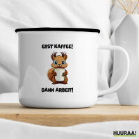 Emaille Tasse Erst Kaffee dann Arbeit Eichhörnchen 300ml Vintage