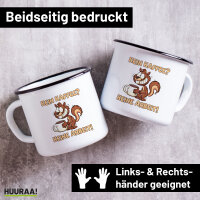 Emaille Tasse Kein Kaffee keine Arbeit Eichhörnchen...