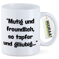 Kaffeetasse Mutig freundlich tapfer und gläubig 330ml