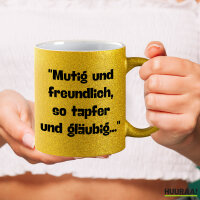 Glitzertasse Mutig freundlich tapfer und gläubig 330ml