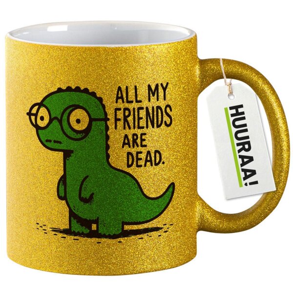Glitzertasse All friends are dead T-Rex 330ml