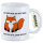 Kaffeetasse Drück mich Fuchs 330ml