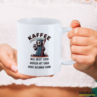 Kaffeetasse Kaffee weil morgens keinen Mord Sensenmann 330ml