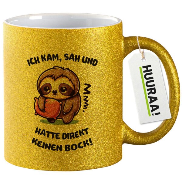 Glitzertasse Kam sah und direkt keinen Bock Faultier 330ml