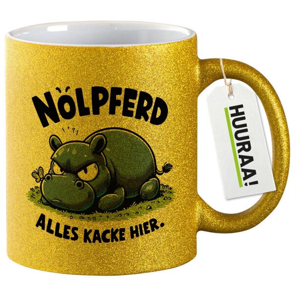 Glitzertasse Nölpferd, alles kacke Nilpferd 330ml