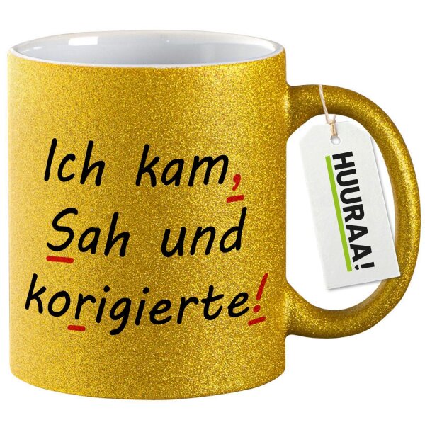 Glitzertasse Kam Sah und korigierte Korrektur 330ml