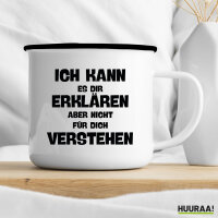 Emaille Tasse Kann es erklären nicht verstehen 300ml Vintage Emaille Becher