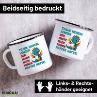 Emaille Tasse Lehrer trauen noch keinen Kaffee hatte...