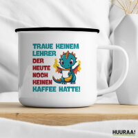 Emaille Tasse Lehrer trauen noch keinen Kaffee hatte 300ml Vintage Emaille Becher