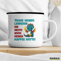 Emaille Tasse Lehrerin trauen noch keinen Kaffee hatte 300ml Vintage