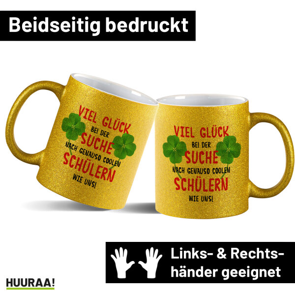 Glitzertasse Glück bei suche coole Schüler 330ml